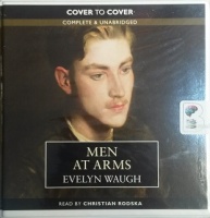 Men at Arms written by Evelyn Waugh performed by Christian Rodska on CD (Unabridged)